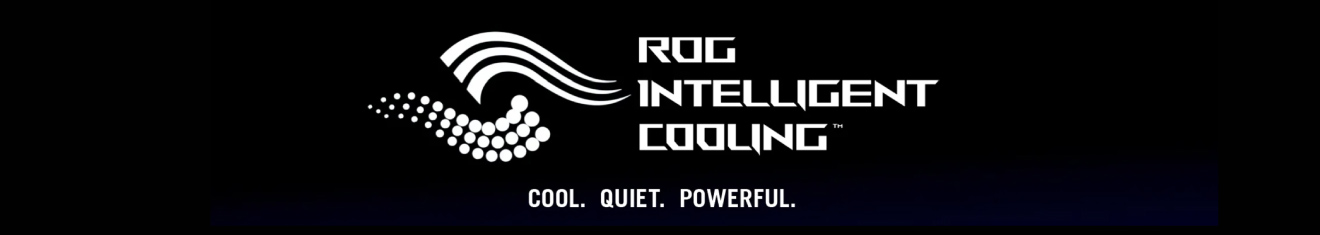 ROG Intelligent Cooling TM